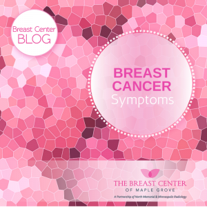 BCMG Breast Cancer Symptoms
